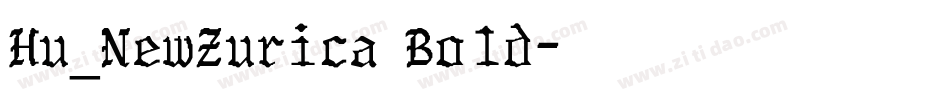 Hu_NewZurica Bold字体转换
